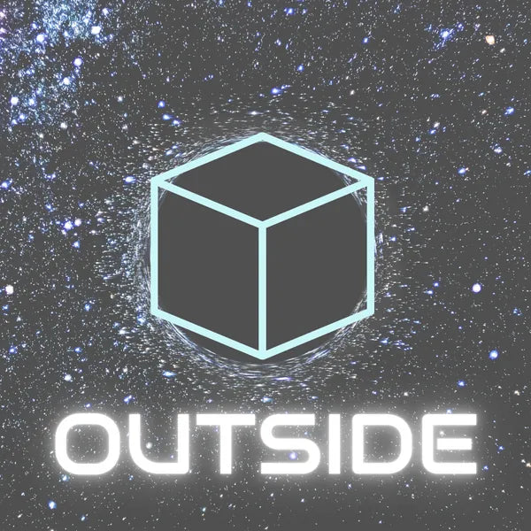 Glowing cube in space with the word Outside